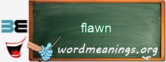 WordMeaning blackboard for flawn